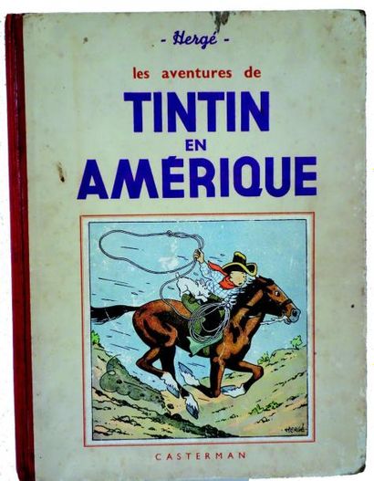null «TINTIN en Amérique» par HERGE (Editions Casterman) (1949 ???) en noir et blanc...
