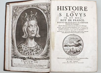 DU FRESNE (Charles) Histoire de S. Louys IX. Du nom, roy de Allemagne, écrite par...