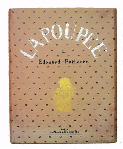 null « La POUPEE » par Edouard PAILLERON de l'Académie Française. Couverture cartonnée...