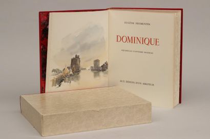 null FROMENTIN (Eugène) - MAZERAN (Anthème). Dominique. Paris, aux dépens d'un amateur,...