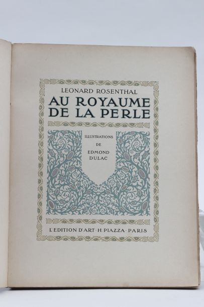 null [DULAC] ROSENTHAL Léonard.
Au Royaume de la Perle.
Paris, Piazza, 1920, in-4...