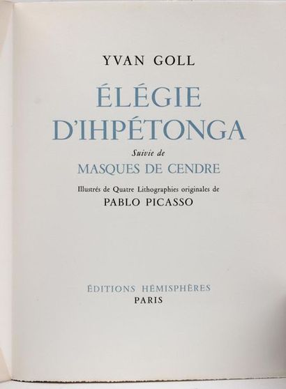 null PICASSO Pablo - GOLL Yvan
Élégie d'Ihpétonga Suivie de Masques de cendre.
Paris...