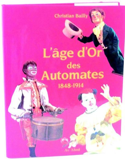 null "l'Age d'Or des Automates" par Christian BAILLY (1991)