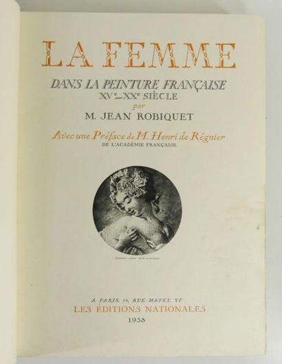 null ROBIQUET (Jean). La Femme dans la peinture française. XVe - XXe siècle. Préface...