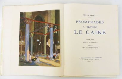 null CABANES (Louis) & Jehan d'IVRAY. Promenade à travers Le Caire, ouvrage illustré...