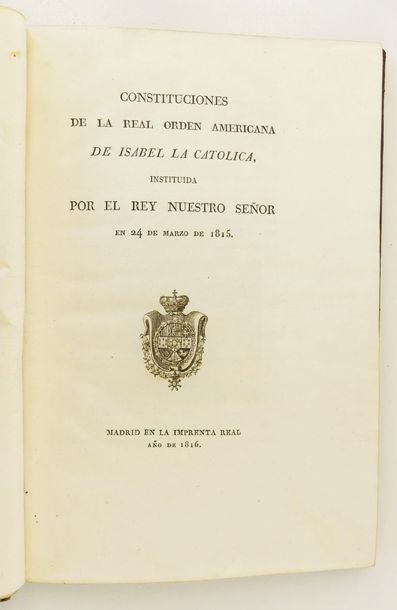 null Espagne - Constituciones. de la Real Orden Americana de Isabel la Catolica instituida...