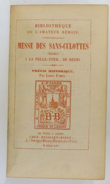 null Messe des Sans-Culottes. Chantée à la Belle-Tour de Reims - Précis historique...