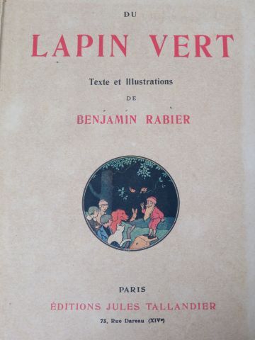 null "Les Contes du lapin vert", illustrations d'après Benjamin Rabier. Tallandier....
