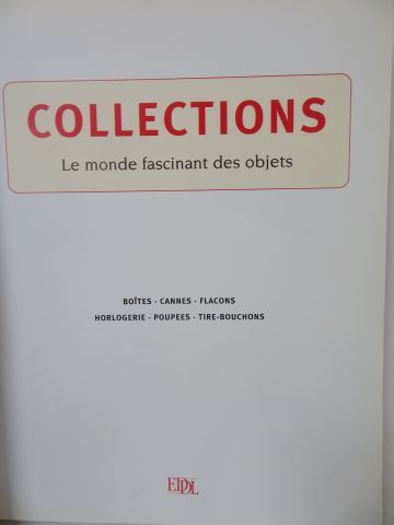 null COLLECTION: "Le monde fascinant des objets, (Boîtes, cannes, flacons, horlogerie,...