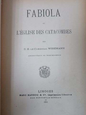 null LE CARDINAL DE WISEMANN, "Fabiola ou l'église des catacombes", édition Barbou...