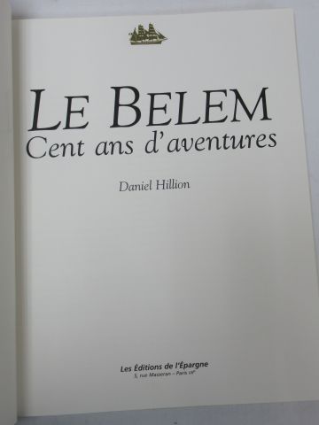 null Daniel HILLION "Le Belem, 100 ans d'aventure" Editions de l'Epargne, 1996