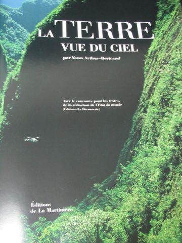 null Yann Artus BERTRAND "La Terre vue du Ciel" La Martinière, 1999 (damaged jac...