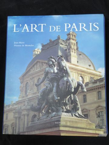 null Jean-Marie Pérouse de Montclos "L'Art de Paris" Mengues, 2000. Sous cartonn...