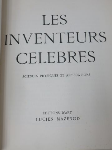 null "Famous Inventors: Science, Physics and Application." Massenod, 1950