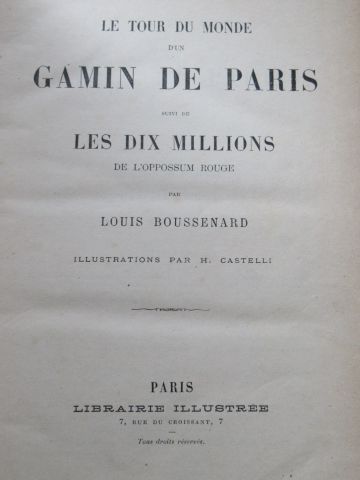 null Louis BOUSSENARD "Le Tour du Monde d'un gamin de Paris..." Illustré d'après...