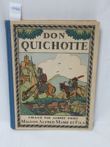 null CERVENTES "Don Quichotte" Illustré d'après Albert Uriet. Alfred Mame