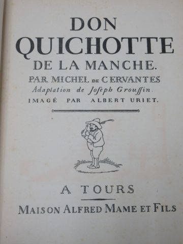 null CERVENTES "Don Quichotte" Illustré d'après Albert Uriet. Alfred Mame