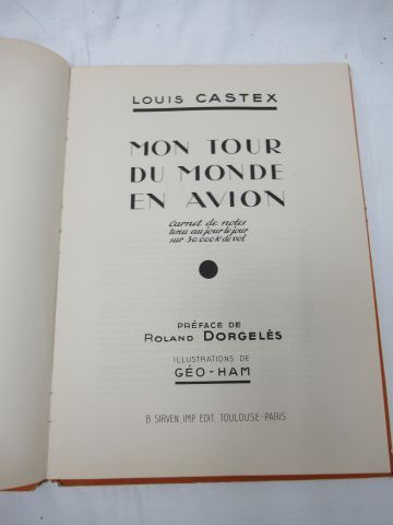 null Louis CASTEX "Mon tour du monde en avion" illustré d'après Géo Ham, 1943 (reliure...