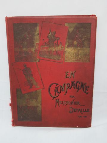 null Jules RICHARD "En Campagne" Illustré d'après Meissonnier et Detaille. Boussod-Valandon...