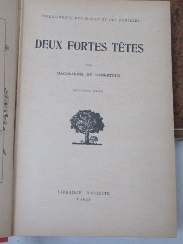 null Lot de 3 livres : 

- Magdeleine du Genestoux "Deux fortes têtes" Hachette....
