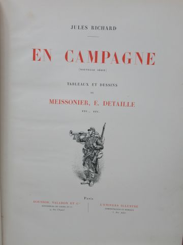 null Jules RICHARD "En Campagne" Illustré d'après Meissonnier et Detaille. Boussod-Valandon...