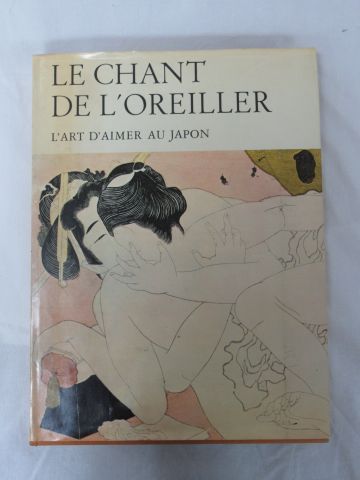 null Michel BEURDELEY "Le Chant de l'Oreiller : l'Art d'aimer au Japon" Office du...