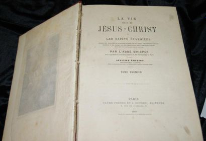 Abbé BRISPOT La vie de N. S. Jésus-Christ ou les Saint Evangiles en trois tomes....