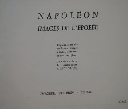 null PELLERIN Epinal, Napoléon, Images de l'épopée. 2 volumes de reproductions d...