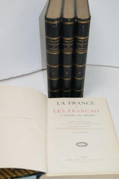 null Augustin CHALLAMEL, La France et les Français à travers les Siècles. Paris,...