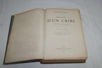 null VICTOR HUGO, "Histoire d'un crime", Paris, 1877.