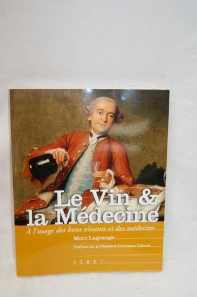 null Marc Lagrande "Le Vin et la Médecine" Féret.