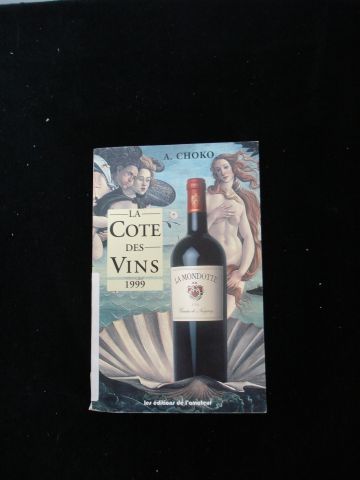null Choko "La cote des Vins 1999" Editions de l'Amateur, 1998.