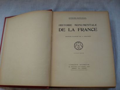 null Anthyme SAINT PAUL "Histoire monumentale de la France" Hachette, 1929. Illu...