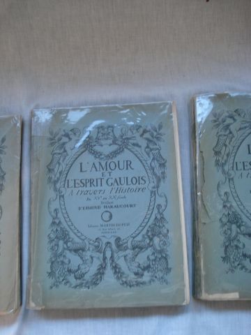 null Edmond Haroucourt "L'Amour et l'Esprit Gaulois à travers l'histoire du Xve au...