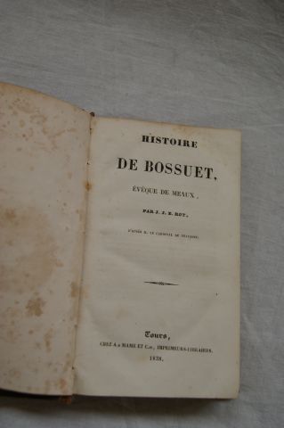 null ROY "Histoire de Bossuet" Tours, Mame, 1838.