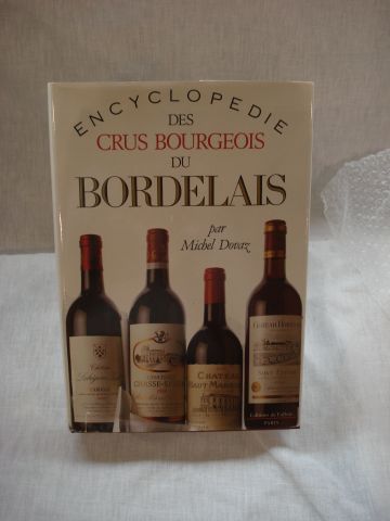 null Michel DOVAZ "Encyclopédie des Crus bourgeois du Bordelais" Edition De Fallois,...