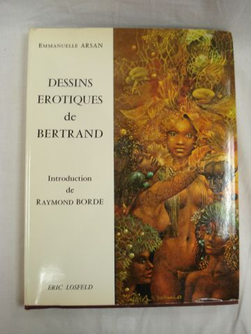 null Emmanuelle ARSAN "Dessins értotiques de Bertrand" Eric Lausfeld, 1969.