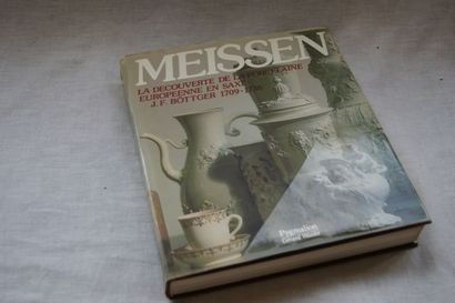 null Antoine D'Albis "Meissen, la découverte de la porcelaine européenne en Saxe"...