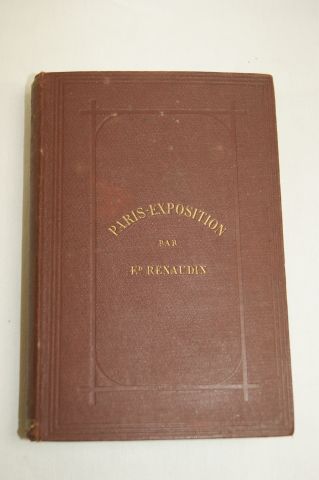 null Edmond Renaudin "Paris-Exposition ou Guide à Paris en 1867" Delagrave, 1867...