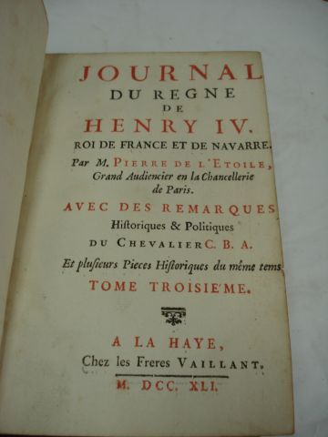 null Pierre de l'ETOILE "Journal du Règne de Henry IV", La Haye, chez les Frères...