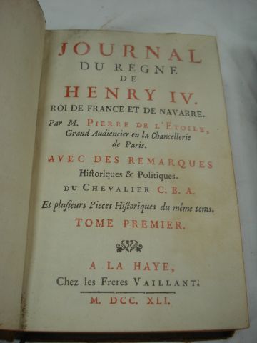 null Pierre de l'ETOILE "Journal du Règne de Henry IV", La Haye, chez les Frères...