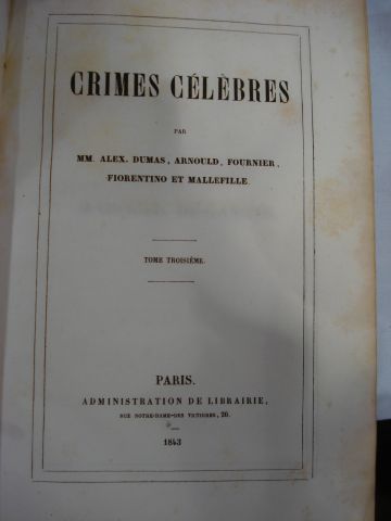 null "Crimes célèbres" Paris, Administration de Librairie, 1842. Tomes 1,2,3. Il...