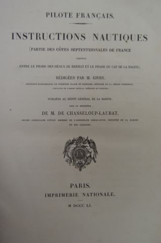 null GIVRY "Pilotes français, instructions nautiques" Paris, 1851. 2 volumes.