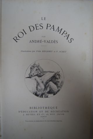 null André VALDES "le Roi des pampas" Hetzel.