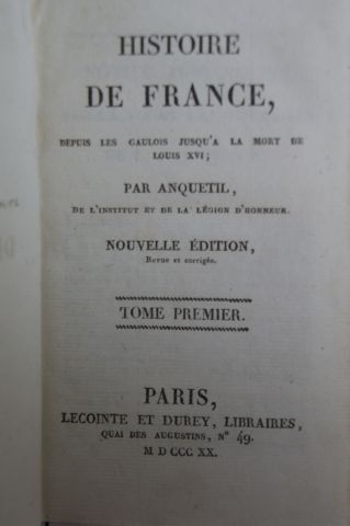null ANQUETIL Lot d'ouvrages : "Le Précis de l'Histoire universelle" Paris, Théodore...