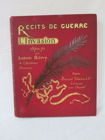 null Ludovic HALEVY "L'invasion" Editions Boussot, Valandon, 1879-71.