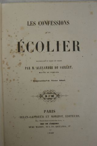 null Alexandre de SAILLET "Les Confessions d'un écolier" Paris, Belin Leprieur Morizot,...