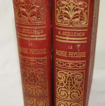 null Amédée GUILLEMIN "Le Monde physique" Tome 1 et 3. Paris, Hachette, 1881 et ...