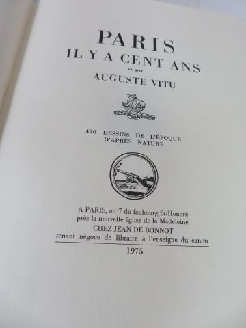 null Auguste VITU "Paris, il y a Cent ans" Jean de BONNOT, 1975 (grand format)