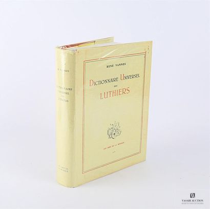 null [LUTHERIE] 
VANNES René - Dictionnaire universel des luthiers Préface de Giovanni...